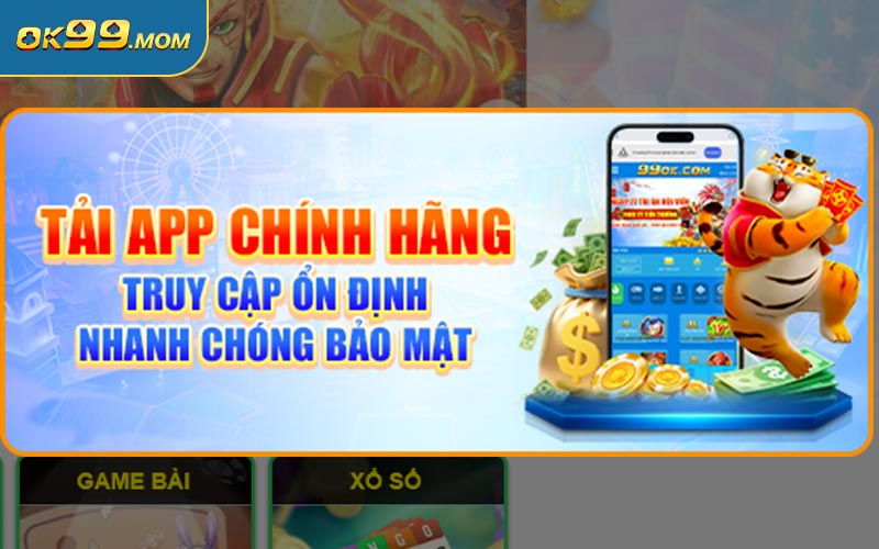Hướng dẫn quá trình tải app OK99 chuẩn xác